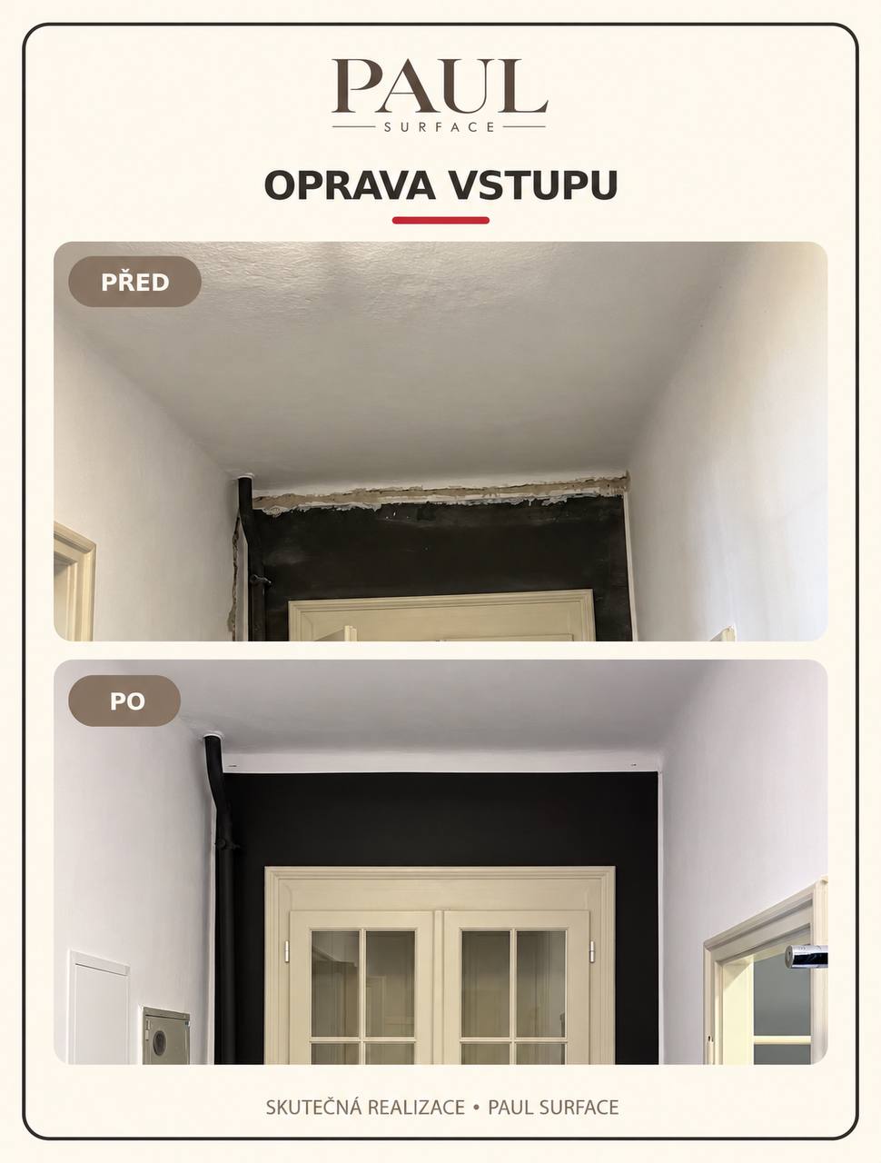 Před a po – oprava vstupu